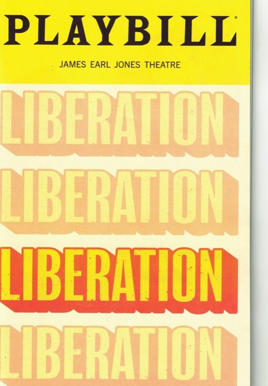 My Playbill for Liberation